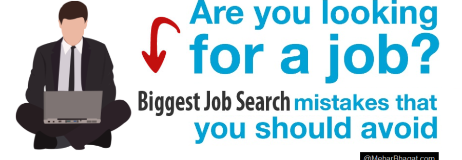 5 Job Search Mistakes to Avoid by Job Seeker for Success - mehar bhagat